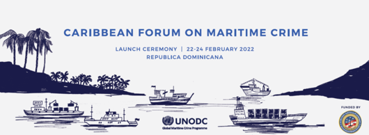 Caribbean Forum On Maritime Crime 2022